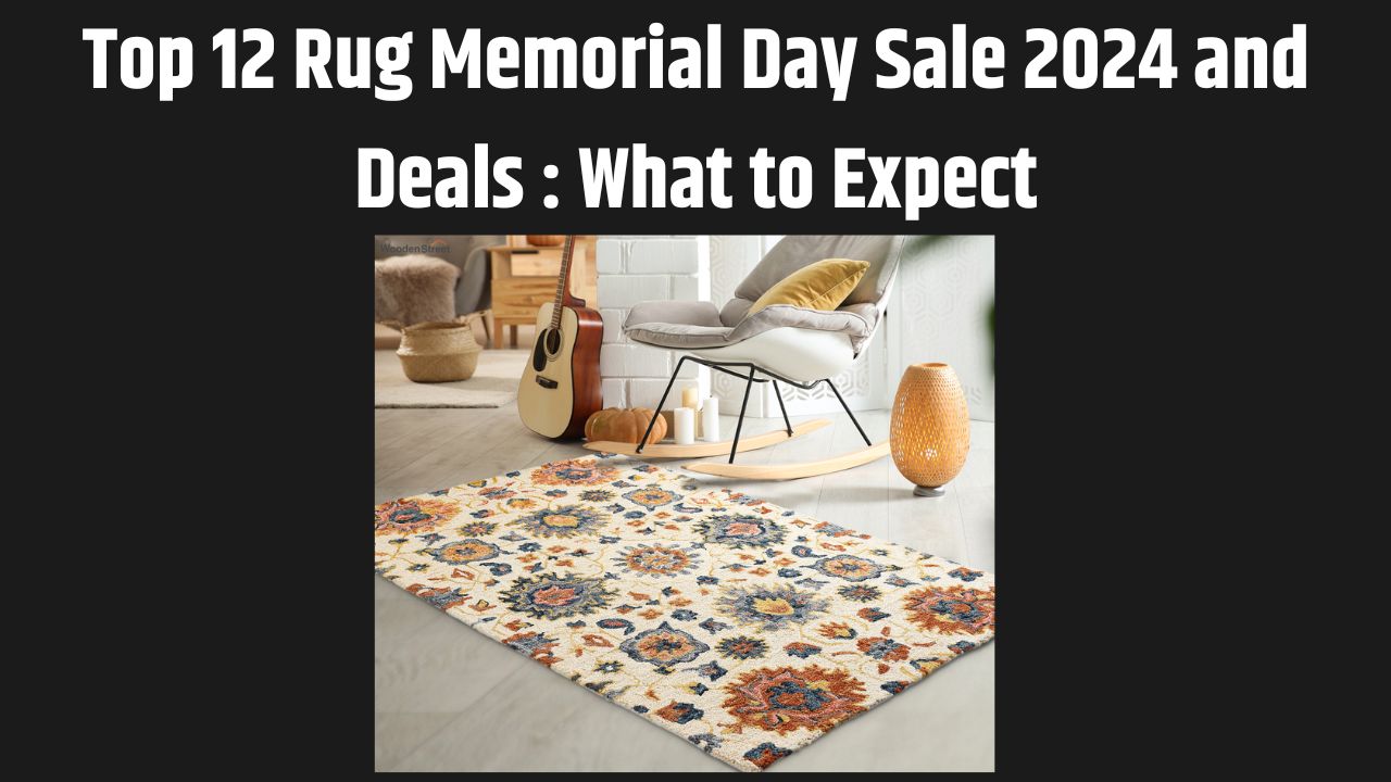 Rug Memorial Day Sale 2024