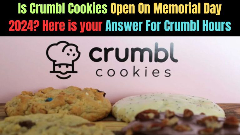Is Crumbl Cookies Open On Memorial Day 2024? Here is your Answer For Crumbl Cookies Hours
