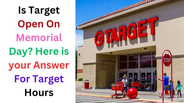 Is Target Open On Memorial Day 2024? Here is your Answer For Target Hours