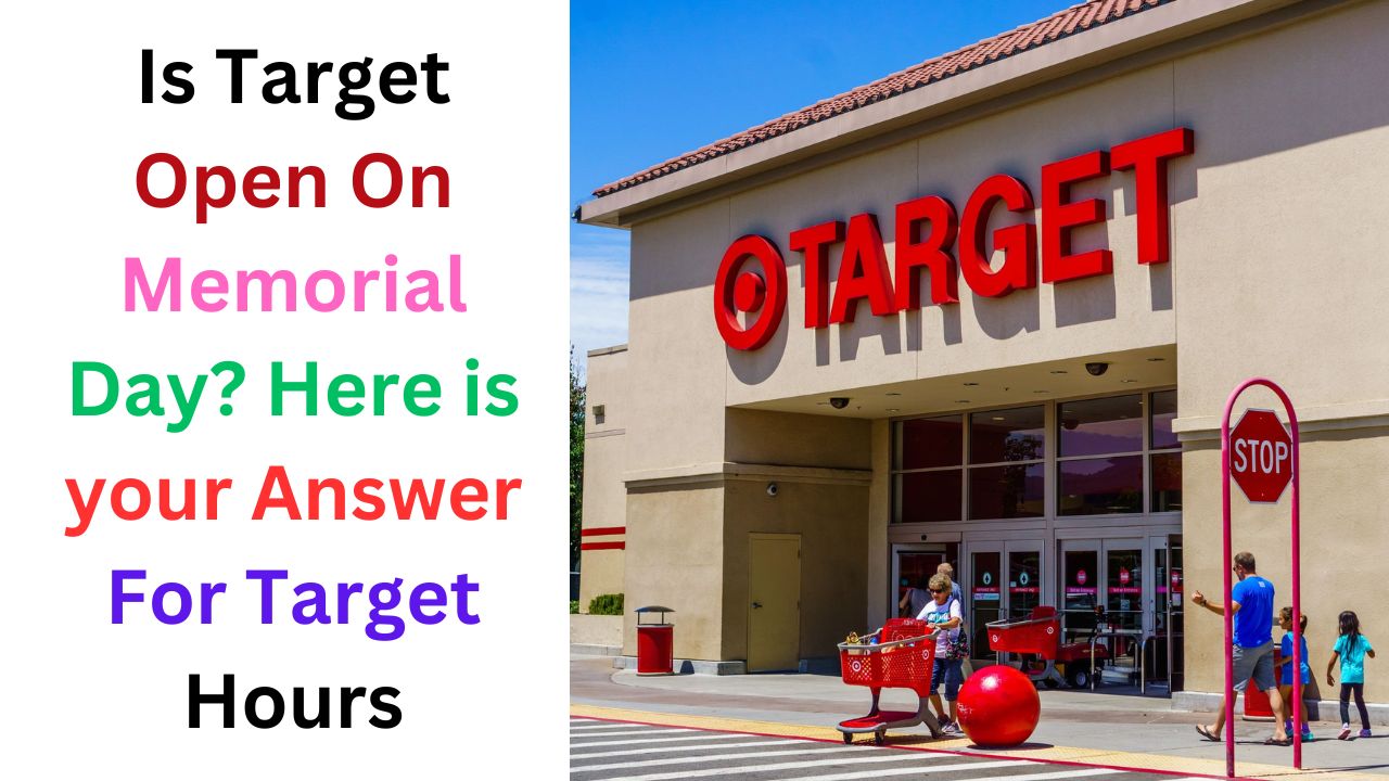 Is Target Open On Memorial Day