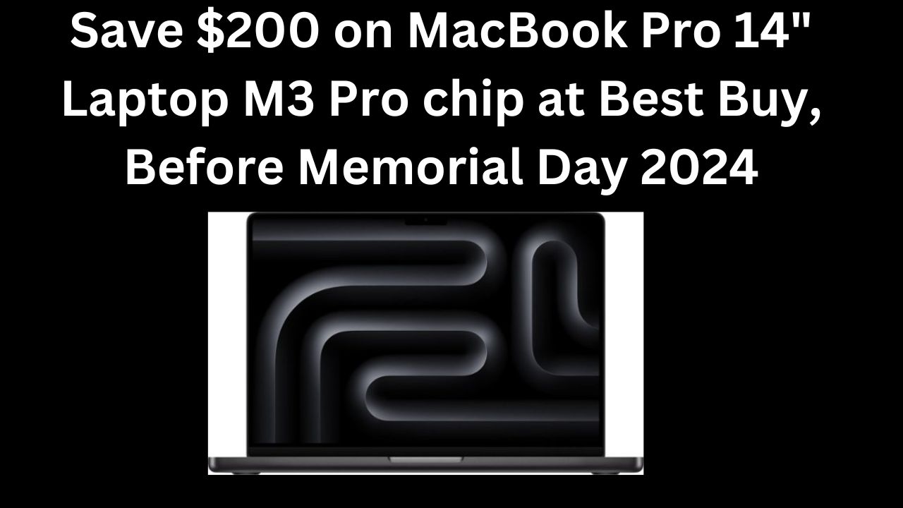 MacBook Pro Memorial Day 2024