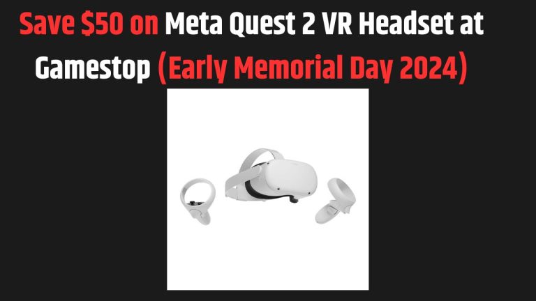 Save $50 on Meta Quest 2 VR Headset at Gamestop (Early Memorial Day 2024)